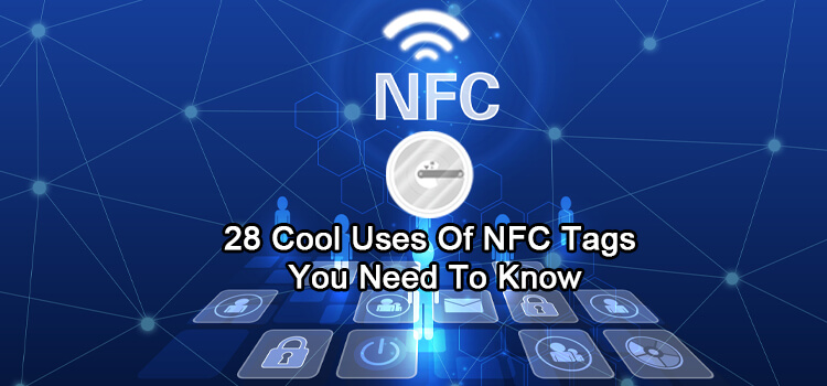 28 utilisations cool des étiquettes NFC que vous devez connaître