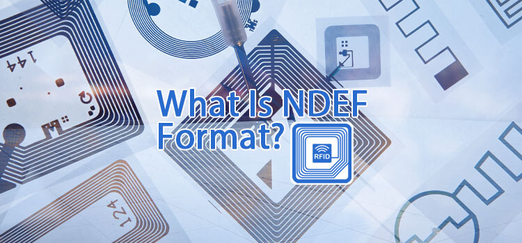 Qu'est-ce que le format NDEF